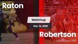 Matchup: Raton  vs. Robertson  2018