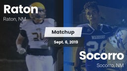 Matchup: Raton  vs. Socorro  2019