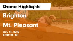 Brighton  vs Mt. Pleasant  Game Highlights - Oct. 15, 2022