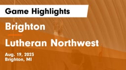 Brighton  vs Lutheran Northwest  Game Highlights - Aug. 19, 2023