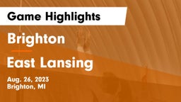 Brighton  vs East Lansing  Game Highlights - Aug. 26, 2023