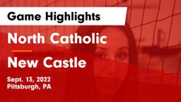 North Catholic  vs New Castle  Game Highlights - Sept. 13, 2022