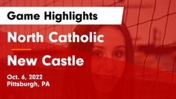 North Catholic  vs New Castle  Game Highlights - Oct. 6, 2022