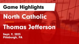 North Catholic  vs Thomas Jefferson  Game Highlights - Sept. 9, 2023