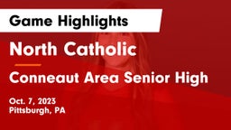 North Catholic  vs Conneaut Area Senior High Game Highlights - Oct. 7, 2023