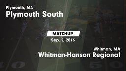 Matchup: Plymouth South High vs. Whitman-Hanson Regional  2016