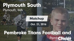 Matchup: Plymouth South High vs. Pembroke Titans Football and Cheer 2016