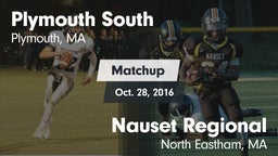 Matchup: Plymouth South High vs. Nauset Regional  2016