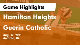 Hamilton Heights  vs Guerin Catholic  Game Highlights - Aug. 17, 2021