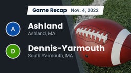 Recap: Ashland  vs. Dennis-Yarmouth  2022