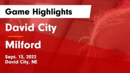 David City  vs Milford  Game Highlights - Sept. 13, 2022