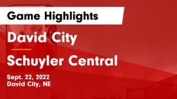 David City  vs Schuyler Central  Game Highlights - Sept. 22, 2022