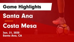 Santa Ana  vs Costa Mesa  Game Highlights - Jan. 21, 2020