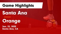 Santa Ana  vs Orange  Game Highlights - Jan. 23, 2020