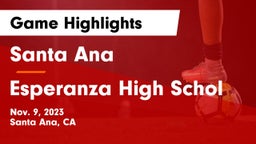Santa Ana  vs Esperanza High Schol Game Highlights - Nov. 9, 2023