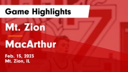 Mt. Zion  vs MacArthur  Game Highlights - Feb. 15, 2023