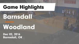 Barnsdall  vs Woodland  Game Highlights - Dec 02, 2016