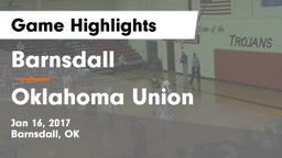 Barnsdall  vs Oklahoma Union  Game Highlights - Jan 16, 2017