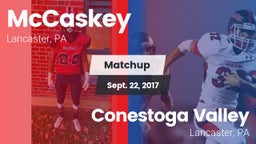 Matchup: McCaskey  vs. Conestoga Valley  2017