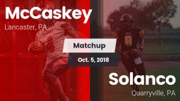 Matchup: McCaskey  vs. Solanco  2018