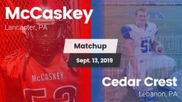 Matchup: McCaskey  vs. Cedar Crest  2019