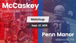 Matchup: McCaskey  vs. Penn Manor  2019