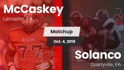 Matchup: McCaskey  vs. Solanco  2019