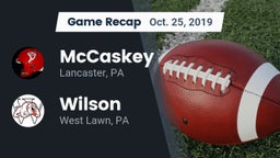 Recap: McCaskey  vs. Wilson  2019
