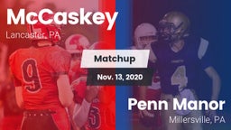 Matchup: McCaskey  vs. Penn Manor  2020