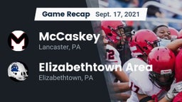 Recap: McCaskey  vs. Elizabethtown Area  2021