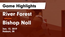 River Forest  vs Bishop Noll  Game Highlights - Jan. 12, 2019