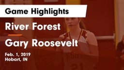 River Forest  vs Gary Roosevelt Game Highlights - Feb. 1, 2019