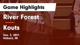 River Forest  vs Kouts Game Highlights - Jan. 2, 2021
