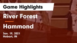 River Forest  vs Hammond  Game Highlights - Jan. 19, 2021