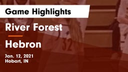 River Forest  vs Hebron  Game Highlights - Jan. 12, 2021