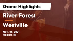 River Forest  vs Westville  Game Highlights - Nov. 26, 2021