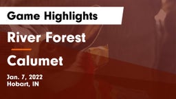 River Forest  vs Calumet Game Highlights - Jan. 7, 2022