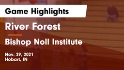 River Forest  vs Bishop Noll Institute Game Highlights - Nov. 29, 2021