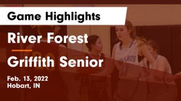 River Forest  vs Griffith Senior  Game Highlights - Feb. 13, 2022