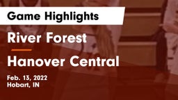 River Forest  vs Hanover Central  Game Highlights - Feb. 13, 2022