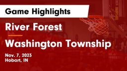 River Forest  vs Washington Township  Game Highlights - Nov. 7, 2023