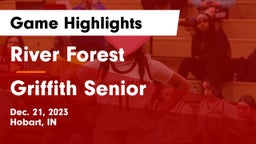 River Forest  vs Griffith Senior  Game Highlights - Dec. 21, 2023