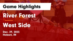 River Forest  vs West Side  Game Highlights - Dec. 29, 2023