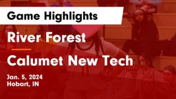 River Forest  vs Calumet New Tech  Game Highlights - Jan. 5, 2024