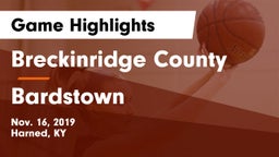 Breckinridge County  vs Bardstown  Game Highlights - Nov. 16, 2019