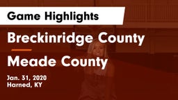 Breckinridge County  vs Meade County  Game Highlights - Jan. 31, 2020