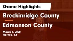 Breckinridge County  vs Edmonson County  Game Highlights - March 3, 2020