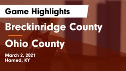 Breckinridge County  vs Ohio County  Game Highlights - March 2, 2021