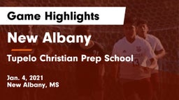 New Albany  vs Tupelo Christian Prep School Game Highlights - Jan. 4, 2021