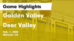 Golden Valley  vs Deer Valley  Game Highlights - Feb. 1, 2020
